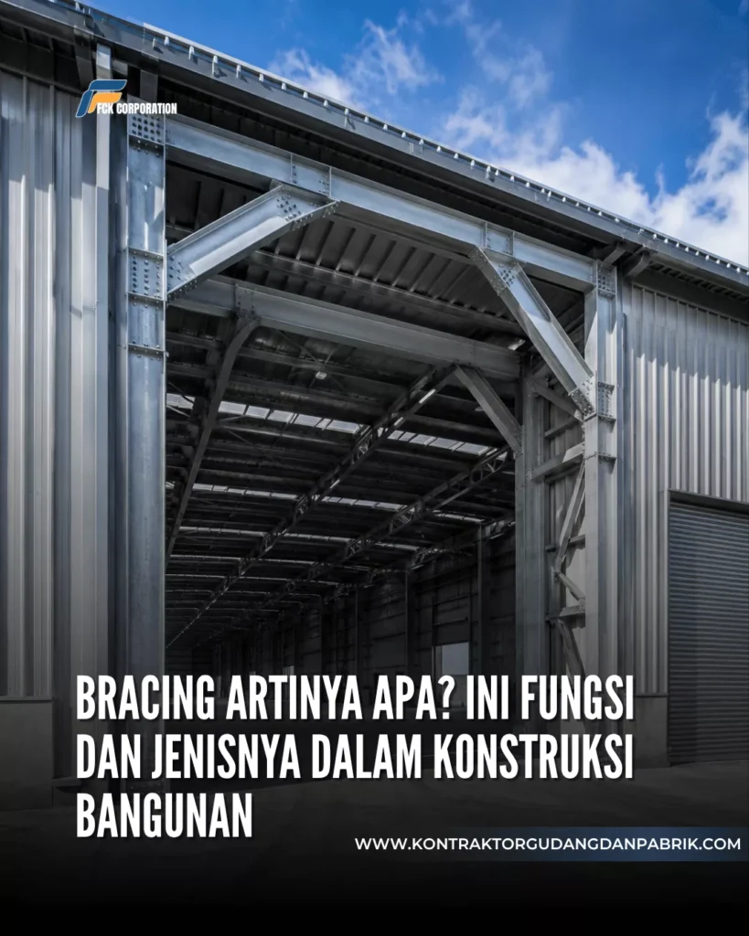 Portal Bracing pada Pintu Masuk Alat Berat Gudang