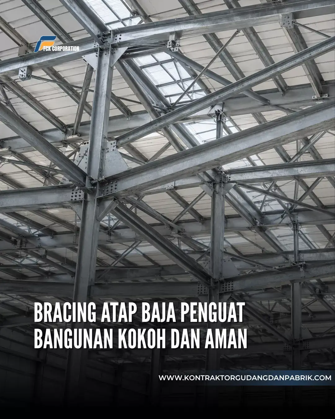 Bracing Atap Baja Model Diagonal dan X-Bracing